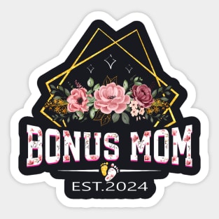 Bonus Mom Est 2024 Promoted To Bonus Mom Sticker